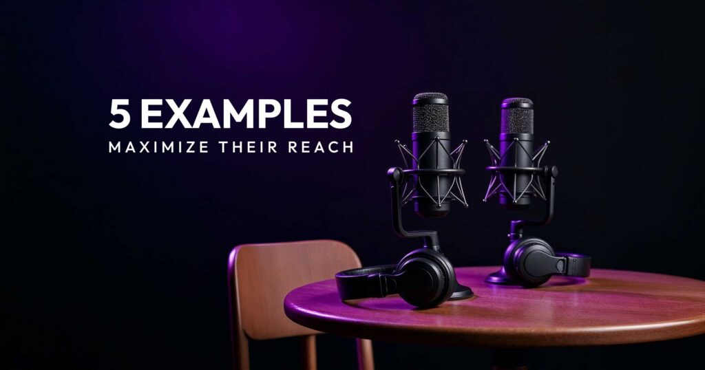 Podcast Ads Explained 5 Examples and How Advertisers Can Maximize Their Reach