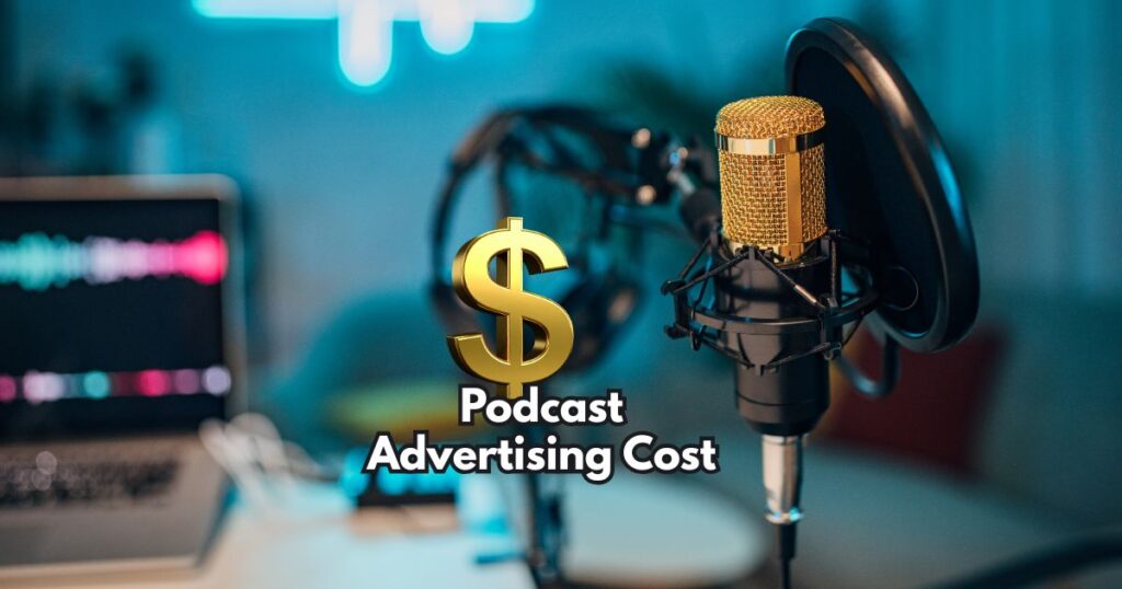 Podcast Advertising Cost
