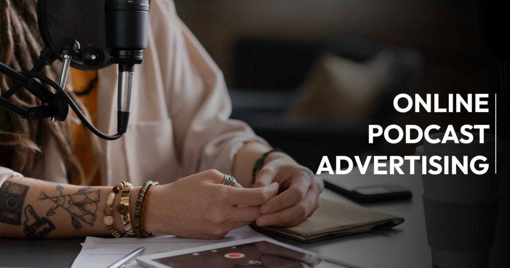 Online Podcast Advertising