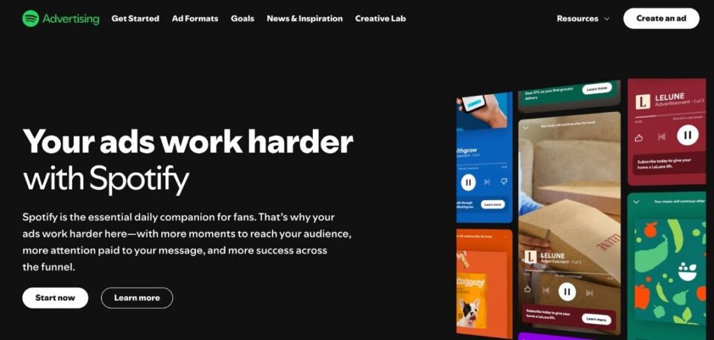 Spotify Advertising homepage hero section with the headline 'Your ads work harder with Spotify,' Start now and Learn more buttons, and a row of mobile screens showing example Spotify ad placements
