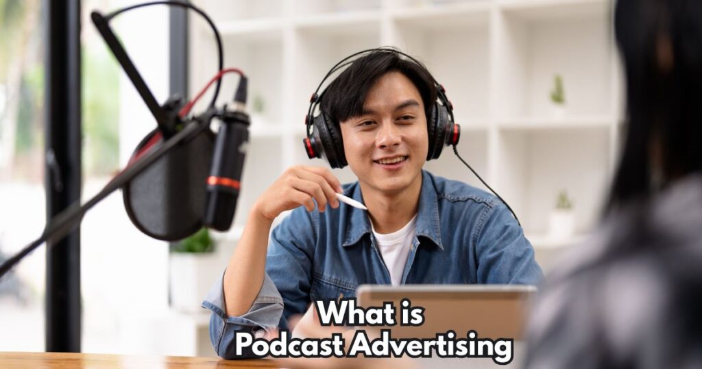 What is Podcast Advertising